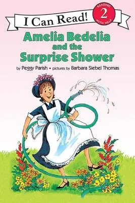 Amelia Bedelia i prysznic niespodzianka - Amelia Bedelia and the Surprise Shower