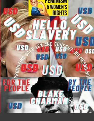 Witaj, Niewolnictwo: Wydanie zakazane - Hello, Slavery: The Banned Edition