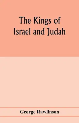 Królowie Izraela i Judy - The Kings of Israel and Judah