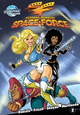 Stormy Daniels: Siły kosmiczne #2 - Stormy Daniels: Space Force #2