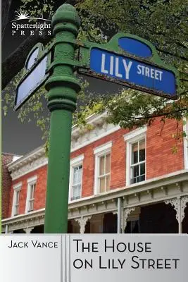 Dom przy ulicy Lily - The House on Lily Street