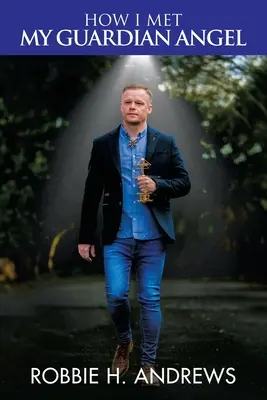 Jak poznałem swojego Anioła Stróża - How I Met My Guardian Angel