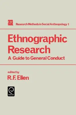 Badania etnograficzne: Przewodnik po ogólnym postępowaniu - Ethnographic Research: A Guide to General Conduct