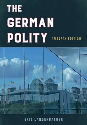 Polityka niemiecka, wydanie dwunaste - The German Polity, Twelfth Edition