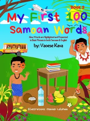 Moje pierwsze 100 samoańskich słów Księga 2 - My First 100 Samoan Words Book 2
