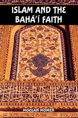 Islam i wiara bahaicka - Islam and the Baha'i Faith