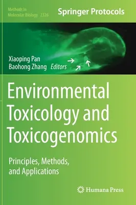 Toksykologia środowiskowa i toksykogenomika: Zasady, metody i zastosowania - Environmental Toxicology and Toxicogenomics: Principles, Methods, and Applications