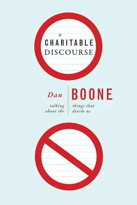 Dyskurs charytatywny: Rozmowy o rzeczach, które nas dzielą - A Charitable Discourse: Talking about the Things That Divide Us