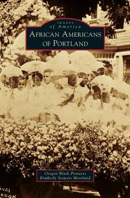Afroamerykanie z Portland - African Americans of Portland