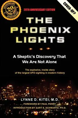 Światła Feniksa: Sceptycy odkrywają, że nie jesteśmy sami - The Phoenix Lights: A Skeptics Discovery That We Are Not Alone
