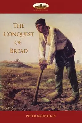 Podbój chleba - The Conquest of Bread