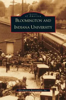 Bloomington i Indiana University, IN - Bloomington and Indiana University, IN