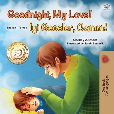 Dobranoc, kochanie! (angielsko-turecka dwujęzyczna książka dla dzieci) - Goodnight, My Love! (English Turkish Bilingual Book for Kids)