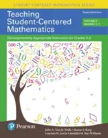 Nauczanie matematyki skoncentrowane na uczniu: Odpowiednie dla rozwoju nauczanie w klasach 3-5 (tom II) - Teaching Student-Centered Mathematics: Developmentally Appropriate Instruction for Grades 3-5 (Volume II)