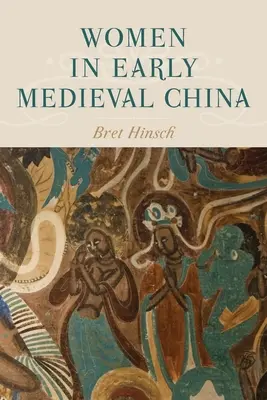 Kobiety we wczesnośredniowiecznych Chinach - Women in Early Medieval China