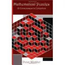 Zagadki matematyczne: Kolekcja konesera - Mathematical Puzzles: A Connoisseur's Collection