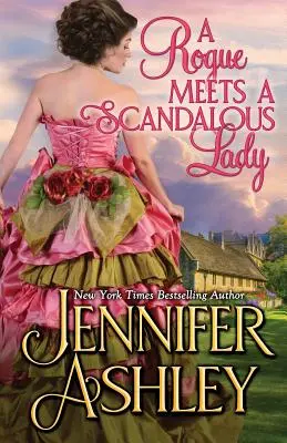 A Rogue Meets a Scandalous Lady: Seria Mackenzies - A Rogue Meets a Scandalous Lady: Mackenzies series