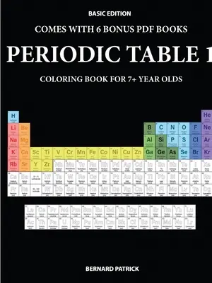 Kolorowanka dla dzieci powyżej 7 roku życia (Układ okresowy) - Coloring Book for 7+ Year Olds (Periodic Table)