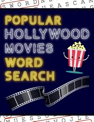 Popularne wyszukiwanie słów w hollywoodzkich filmach: 50+ Zagadki Filmowe - Z Obrazami Filmowymi - Baw się dobrze rozwiązując te duże zagadki! - Popular Hollywood Movies Word Search: 50+ Film Puzzles - With Movie Pictures - Have Fun Solving These Large-Print Word Find Puzzles!