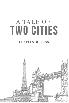 Opowieść o dwóch miastach - A Tale of Two Cities