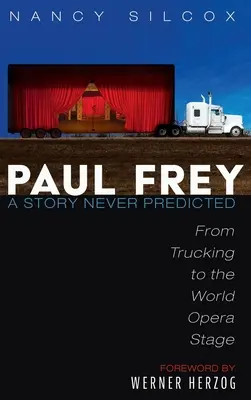 Paul Frey: Historia, której nigdy nie przewidziano - Paul Frey: A Story Never Predicted
