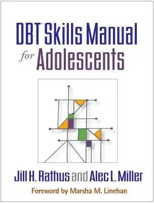 Podręcznik umiejętności Dbt dla nastolatków - Dbt Skills Manual for Adolescents