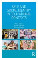 Jaźń i tożsamość społeczna w kontekstach edukacyjnych - Self and Social Identity in Educational Contexts