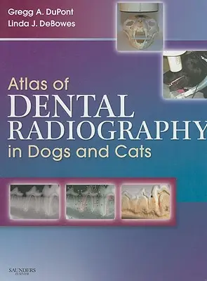 Atlas radiografii stomatologicznej u psów i kotów - Atlas of Dental Radiography in Dogs and Cats