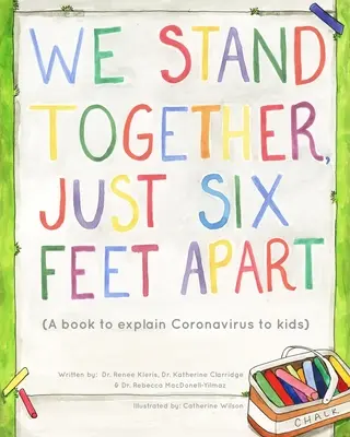 Stoimy razem tylko sześć stóp od siebie - We Stand Together Just Six Feet Apart