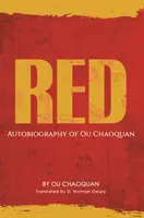 Czerwony, autobiografia Ou Chaoquana - Red, Autobiography of Ou Chaoquan
