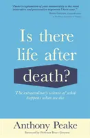 Czy istnieje życie po śmierci? - Niezwykła nauka o tym, co dzieje się po śmierci - Is There Life After Death? - The Extraordinary Science of What Happens When We Die