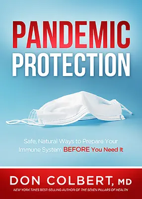 Ochrona przed pandemią: Bezpieczne, naturalne sposoby na przygotowanie układu odpornościowego, zanim będzie potrzebny - Pandemic Protection: Safe, Natural Ways to Prepare Your Immune System Before You Need It