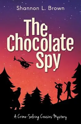 Czekoladowy szpieg (The Crime-Solving Cousins Mysteries Book 3) - The Chocolate Spy (The Crime-Solving Cousins Mysteries Book 3)