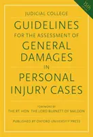 Wytyczne dotyczące oceny ogólnych szkód w sprawach o obrażenia ciała - Guidelines for the Assessment of General Damages in Personal Injury Cases