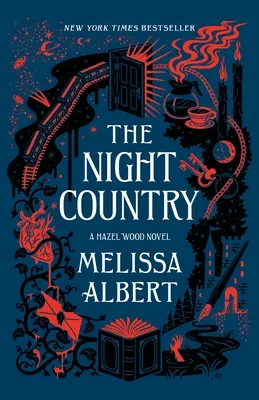 The Night Country: Powieść Hazel Wood - The Night Country: A Hazel Wood Novel