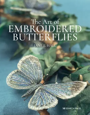 Sztuka haftowania motyli - The Art of Embroidered Butterflies