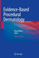 Dermatologia zabiegowa oparta na dowodach naukowych - Evidence-Based Procedural Dermatology