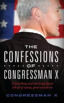 Wyznania kongresmena X - The Confessions of Congressman X