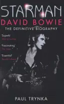 Starman - David Bowie - ostateczna biografia - Starman - David Bowie - The Definitive Biography