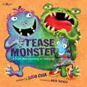 Tease Monster: (Książka o dokuczaniu i zastraszaniu) - Tease Monster: (A Book about Teasing vs. Bullying)