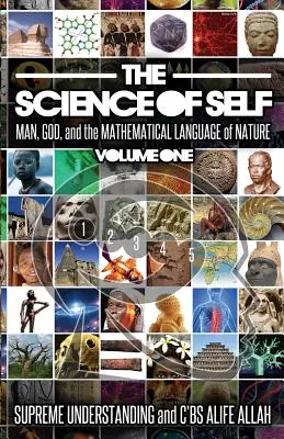 Nauka o sobie: człowiek, Bóg i matematyczny język natury - The Science of Self: Man, God, and the Mathematical Language of Nature