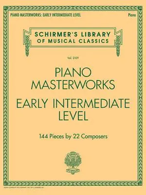 Piano Masterworks - poziom średnio zaawansowany: Schirmer's Library of Musical Classics Volume 2109 - Piano Masterworks - Early Intermediate Level: Schirmer's Library of Musical Classics Volume 2109