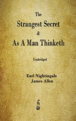 Najdziwniejszy sekret i Jak myśli człowiek - The Strangest Secret and As A Man Thinketh