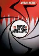 Muzyka Jamesa Bonda - The Music of James Bond