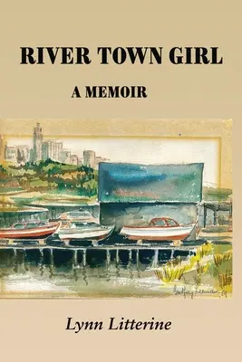 River Town Girl: Pamiętnik - River Town Girl: A Memoir