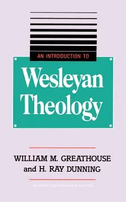 Wprowadzenie do teologii Wesleya - An Introduction to Wesleyan Theology