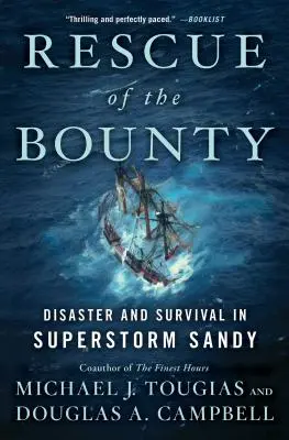 Rescue of the Bounty: Katastrofa i przetrwanie w czasie sztormu Sandy - Rescue of the Bounty: Disaster and Survival in Superstorm Sandy