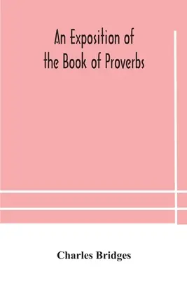 Wykład Księgi Przysłów - An exposition of the Book of Proverbs