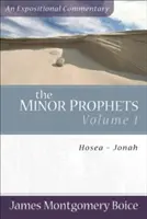 Prorocy Mniejsi: Ozeasz-Jonasz - The Minor Prophets: Hosea-Jonah