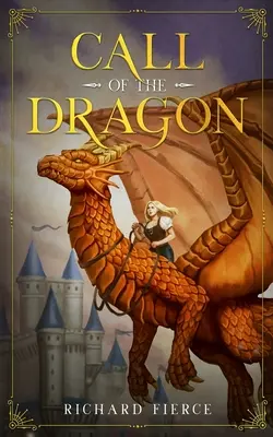Call of the Dragon: Naznaczeni przez smoka, księga 3 - Call of the Dragon: Marked by the Dragon Book 3